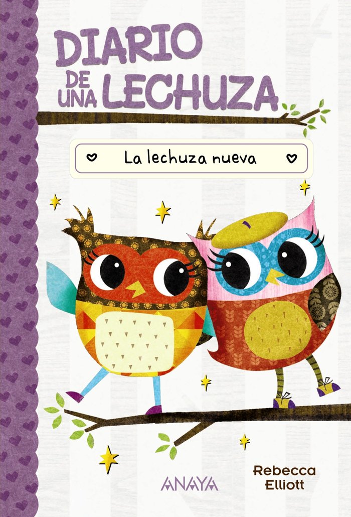 DIARIO DE UNA LECHUZA 4 LA LECHUZA NUEVA, de ELLIOTT, REBECCA | portada del libro