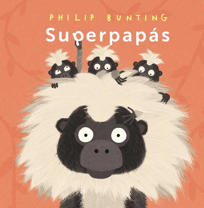 SUPERPAPAS, de BUNTING, PHILIP | portada del libro