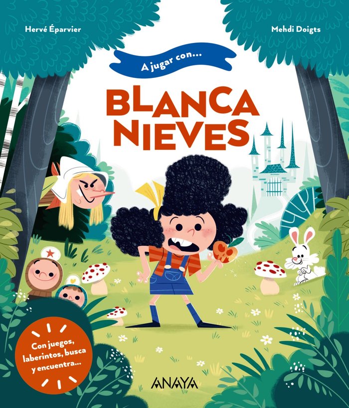 A jugar con Blancanieves, de EPARVIER, HERVE | portada del libro