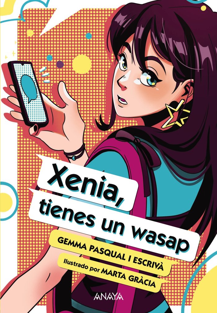 XENIA TIENES UN WASAP, de PASQUAL I ESCRIV·, GEMMA | portada del libro