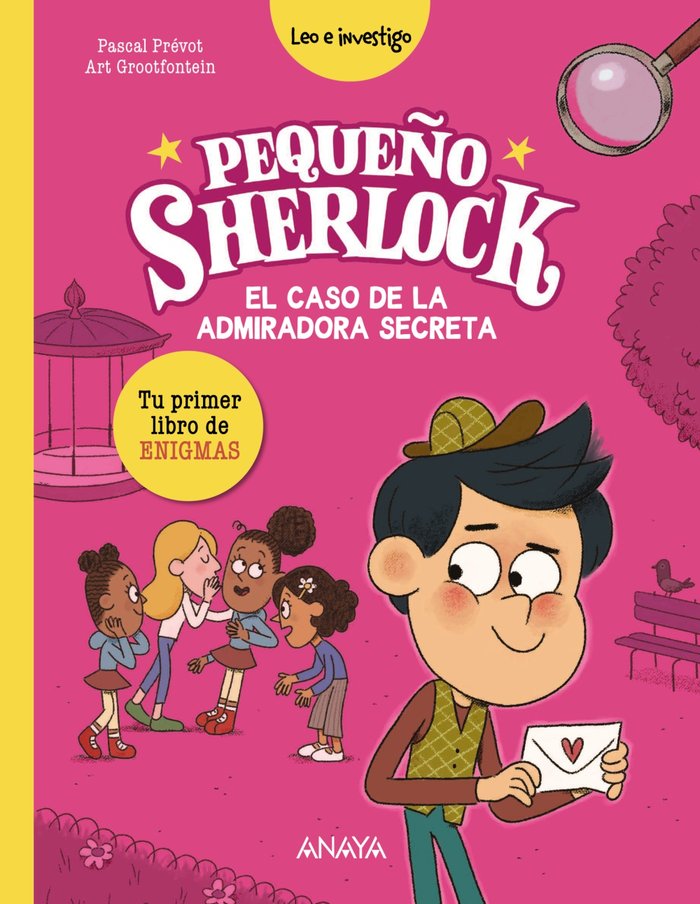 PEQUEÑO SHERLOCK EL CASO DE LA ADMIRADORA SECRETA, de PREVOT, PASCAL | portada del libro