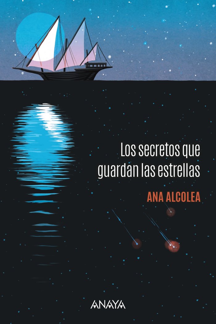 Los secretos que guardan las estrellas, de ALCOLEA, ANA | portada del libro
