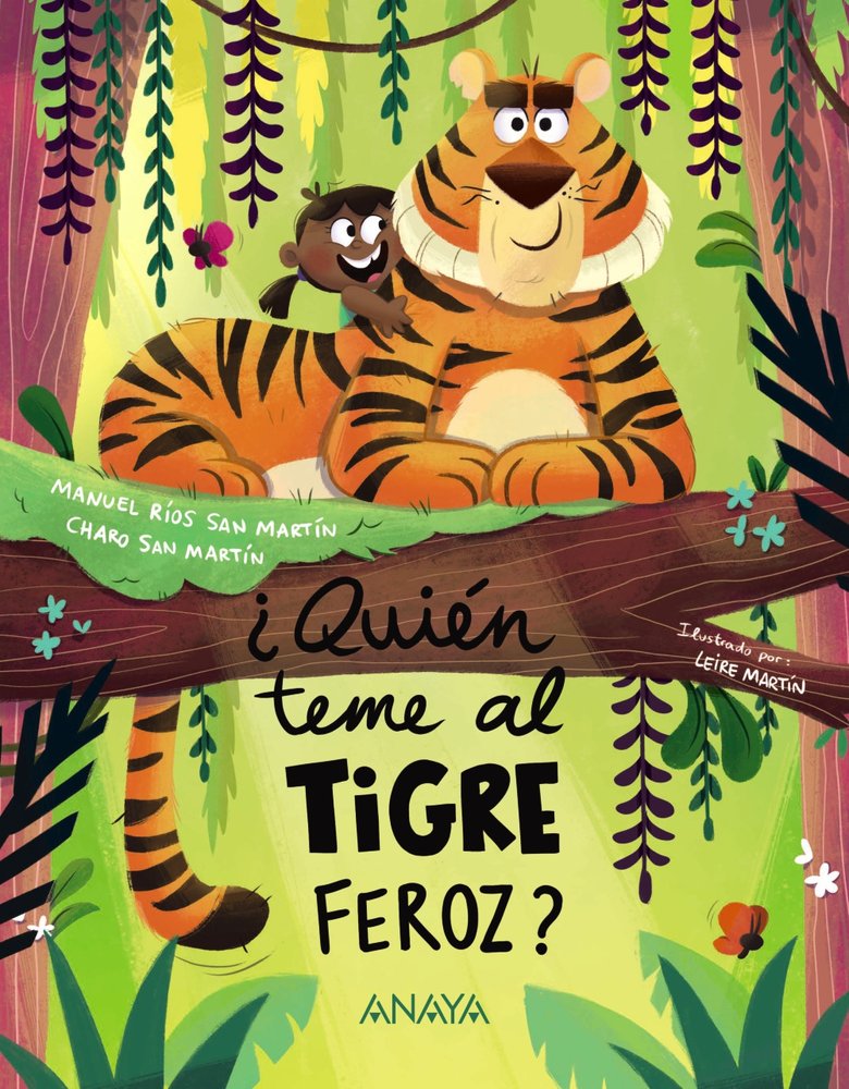 ¿QUIEN TEME AL TIGRE FEROZ?, de RIOS SAN MARTIN, MANUEL | portada del libro