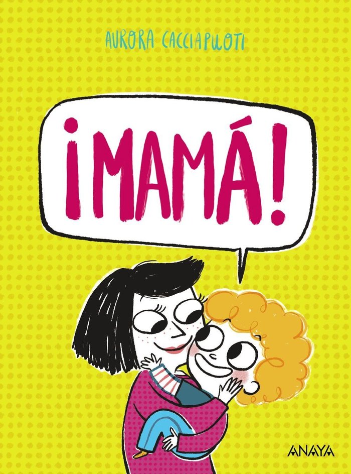MAMA, de CACCIAPUOTI, AURORA | portada del libro
