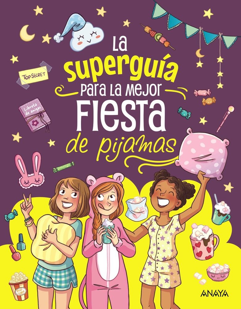 LA SUPERGUIA PARA LA MEJOR FIESTA DE PIJAMAS, de MEYER, AURORE | portada del libro