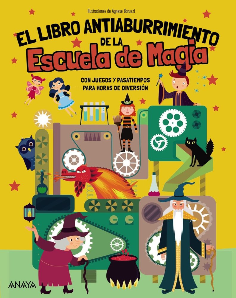 EL LIBRO ANTIABURRIMIENTO DE LA ESCUELA DE MAGIA, de BARUZZI, AGNESE | portada del libro