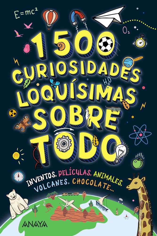 1500 CURIOSIDADES LOQUISIMAS SOBRE TODO, de BAKER, LAURA | portada del libro