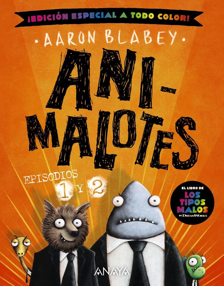 ANIMALOTES 1 Y 2. EL COMIENZO / MISION IMPLUMABLE, de BLABEY, AARON | portada del libro
