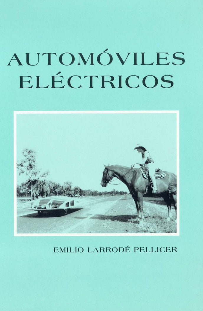Automóviles eléctricos, de LARRODE PELLICER, EMILIO | portada del libro