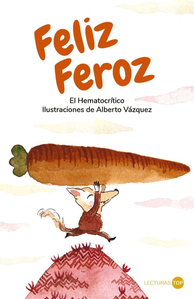FELIZ FEROZ, de HEMATOCRITICO, EL | portada del libro