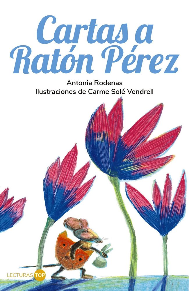 CARTAS A RATON PEREZ, de RODENAS, ANTONIA | portada del libro