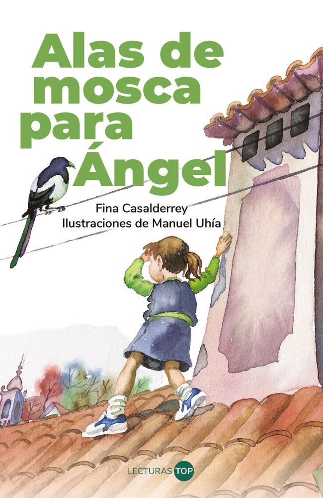 ALAS DE MOSCA PARA ANGEL, de CASALDERREY, FINA | portada del libro