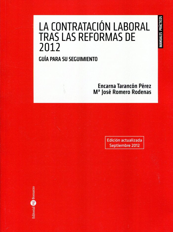 CONTRATACIóN LABORAL TRAS LAS REFORMAS DE 2012, LA, de TARANCóN PéREZ | portada del libro