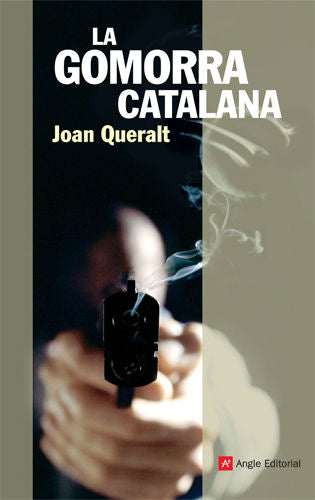 La Gomorra catalana, de Queralt, Joan | portada del libro