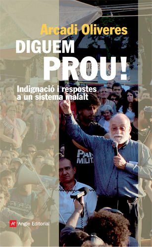 Diguem prou!, de Oliveres , Arcadi | portada del libro