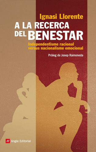 A LA RECERCA DEL BENESTAR, de LLORENTE BRIONES, IGNASI | portada del libro