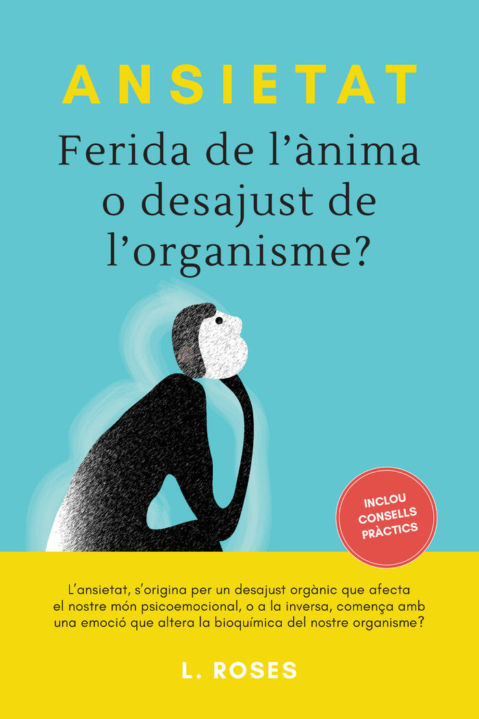 Ansietat, ferida de l'ànima o desajust de l'organisme?, de ROSES, L. | portada del libro