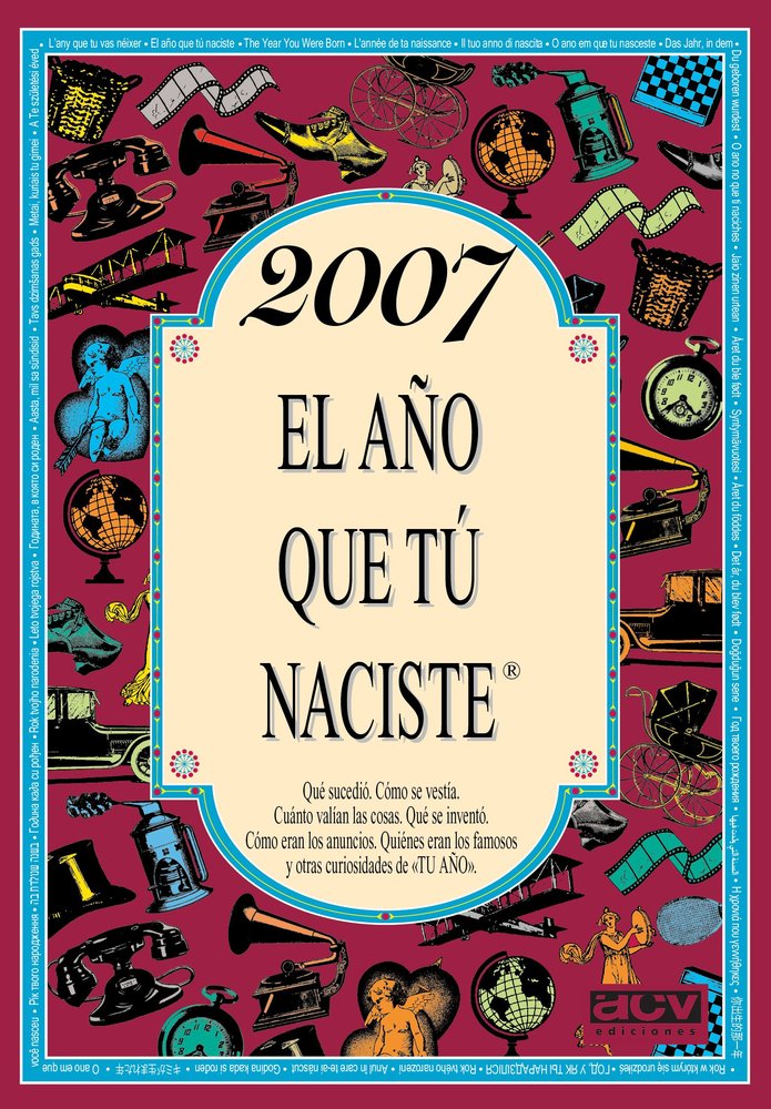 2007 El año que tú naciste, de ., AA.VV | portada del libro