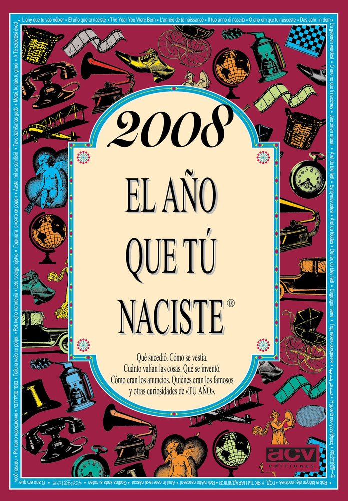 2008 El año que tú naciste, de ., AA.VV | portada del libro
