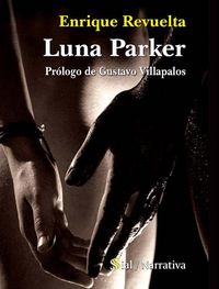 LUNA PARKER, de REVUELTA | portada del libro