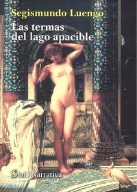 Las termas del lago apacible, de LUENGO | portada del libro