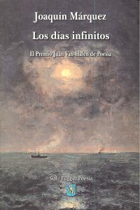 DIAS INFINITOS,LOS, de Joaquín Márquez | portada del libro