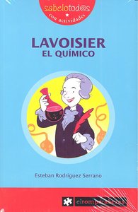 LAVOISIER el químico, de Rodríguez Serrano | portada del libro