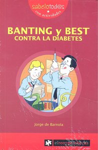 BANTING y BEST contra la diabetes, de de Barnola Navarro | portada del libro