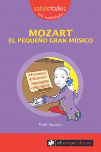 MOZART el pequeño gran músico, de Irurzun, Patxi | portada del libro