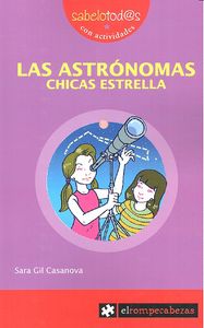 LAS ASTRÓNOMAS, chicas estrella, de Gil Casanova, Sara | portada del libro