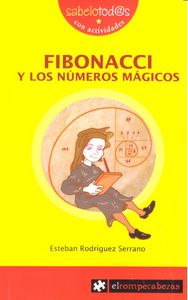 FIBONACCI y los números mágicos, de Rodríguez Serrano, Esteban | portada del libro