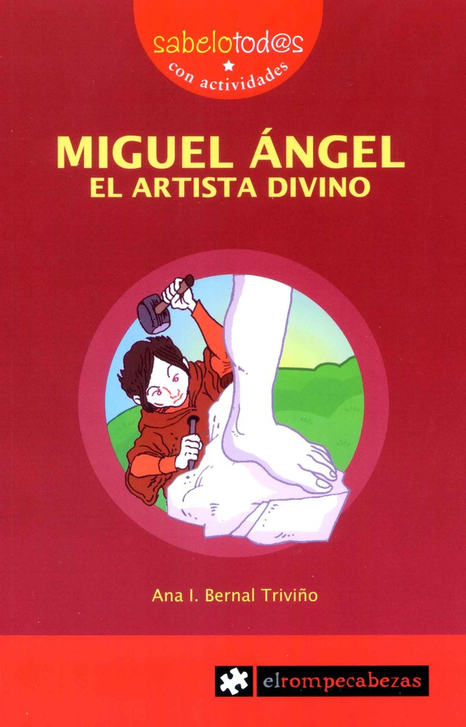 MIGUEL ÁNGEL el artista divino, de Bernal Triviño, Ana Isabel | portada del libro