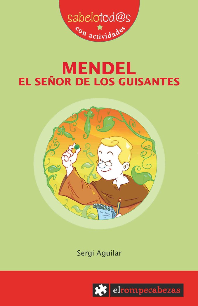 MENDEL el señor de los guisantes, de Aguilar Valldeoriola, Sergi | portada del libro