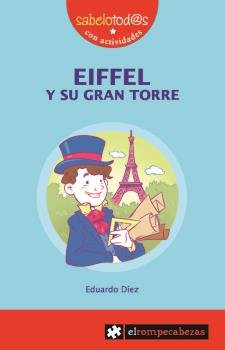 EIFFEL y su gran torre, de Díez, Eduardo | portada del libro