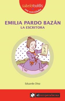 EMILIA PARDO BAZAN LA ESCRITORA, de DIEZ, EDUARDO | portada del libro