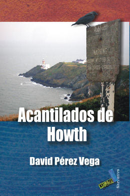 Acantilados de Howth, de Pérez Vega, David | portada del libro