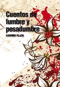 Cuentos de lumbre y pesadumbre, de Plaza Arnaiz, Carmen | portada del libro