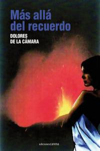 Más allá del recuerdo, de de la Cámara Murias, Dolores | portada del libro
