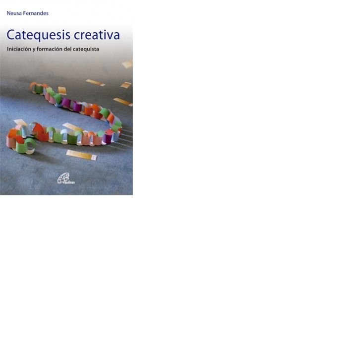 Catequesis creativa, de Fernandes, Neusa | portada del libro