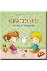 Oraciones en pequeños gestos, de Grupo el Sicomoro | portada del libro