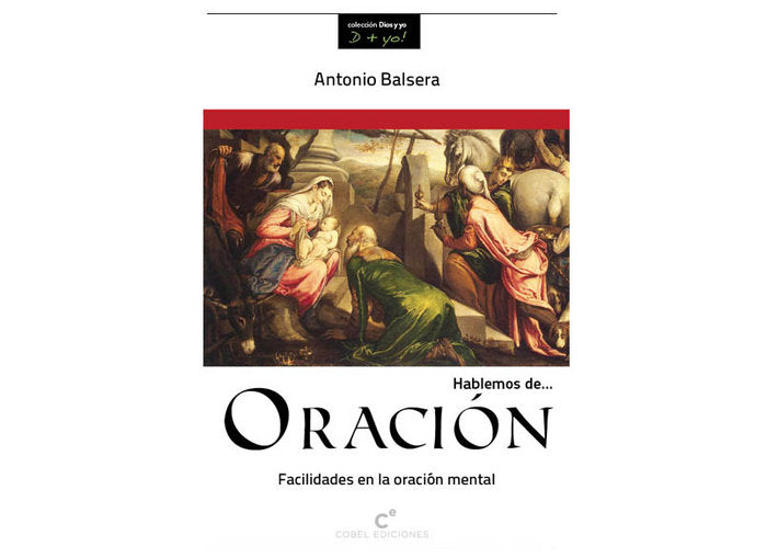 HABLEMOS DE-- ORACION, de BALSERA FERNANDEZ, ANTONIO | portada del libro
