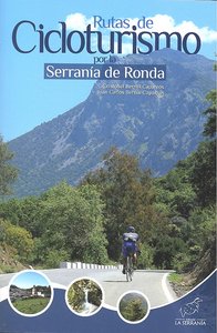 Rutas de Cicloturismo por la Serranía de Ronda, de Bernal Caparrós, Cristóbal | portada del libro