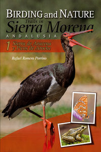 Birding and Nature Trails in Sierra Morena. Andalusia, de Romero Porrino, Rafael | portada del libro