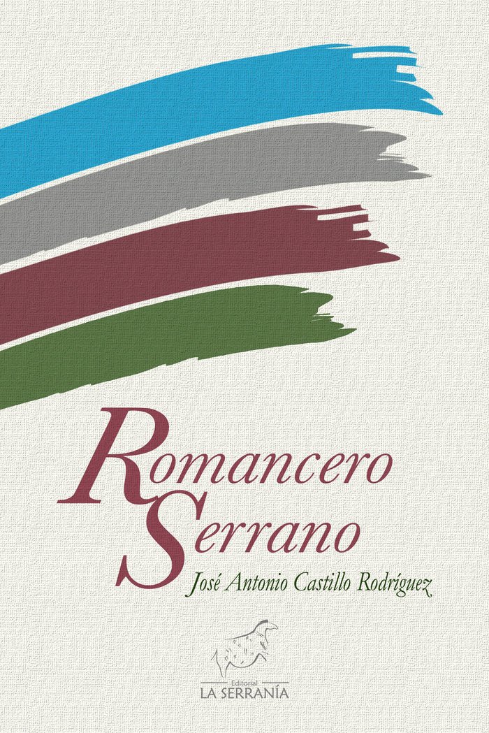 ROMANCERO SERRANO, de CASTILLO RODRÃGUEZ, JOSÃ‰ ANTONIO | portada del libro
