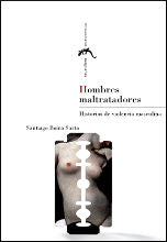 Hombres maltratadores. Historias de violencia masculina, de Boira Sarto | portada del libro