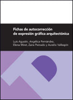 Fichas de autocorrección de expresión gráfica arquitectónica, de Agustín | portada del libro
