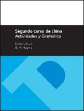 Segundo curso de chino. Actividades y Gramática, de Liu Liu, Limei | portada del libro