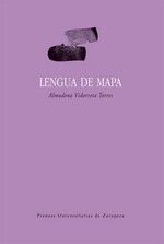 Lengua de mapa, de Vidorreta Torres, Almudena | portada del libro