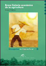 Breve historia económica de la agricultura, de Federico, Giovanni | portada del libro