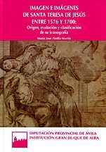 Imagen e imágenes de santa Teresa de Jesús entre 1576 y 1700, de Pinilla Martín | portada del libro